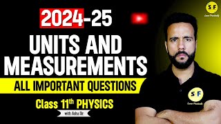 Unit and Measurements Most Important Questions  Class 11th Physics NCERT Based with Ashu Sir [upl. by Amity]