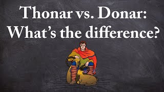 Thonar vs Donar Whats the difference [upl. by Sateia]