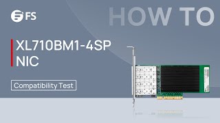 Transceiver and DAC Compatibility Test on XL710BM14SP Network Interface Card  FS [upl. by Jaworski]