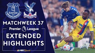 Everton v Crystal Palace  PREMIER LEAGUE HIGHLIGHTS  5192022  NBC Sports [upl. by Hilaire]