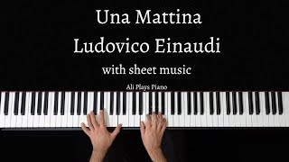 Una Mattina  Ludovico Einaudi with sheet music [upl. by Enalb]