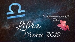 LIBRA ♎️ REGALOS DEL UNIVERSO Marzo 2019 [upl. by Davie]