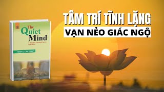 Tâm Trí Tĩnh Lặng Hành Trình Tìm Kiếm Giác Ngộ Của 1 Tình Báo CIA I Bài Học Sống I Tóm Tắt Sách [upl. by Eidualc]