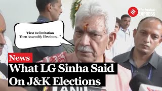 JampK LG Manoj Sinha Speaks on Assembly Elections in Jammu and Kashmir [upl. by Niliram]