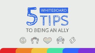 5 Tips to Being an Ally Whiteboard Video Template [upl. by Otilesoj]