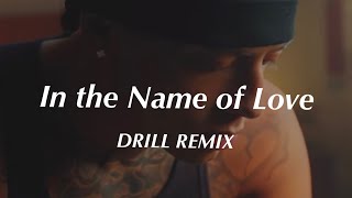 In the Name of Love  Martin Garrix amp Rebe Rexha Official DRILL Remix [upl. by Naoma]