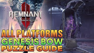 How to Get AMAZING Genesis Bow ALL Platforms Complete Guide  Remnant 2 The Dark Horizon [upl. by Oilcareh]