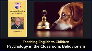 Psychology in the Classroom Behaviorism [upl. by Atnom]