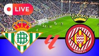 🔴LIVE REAL BETIS VS GIRONA  Spanish LALIGA 202425  eFootball PES 21 Gameplay [upl. by Noeled733]