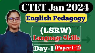 CTET English Pedagogy  Language Skills LSRW  CTET January 2024  CTET English Pedagogy  CTET [upl. by Haymes]