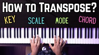 How to TRANSPOSE to ANY Key Scale Mode amp Chord Progression [upl. by Daryle]