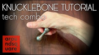 Knucklebone Tutorial  Tech Combo with the Smalls [upl. by Venu]