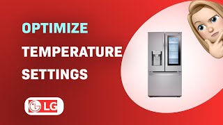 How to Optimize Temperature Settings on Your LG LFXS26596S Fridge [upl. by Ahsilak948]