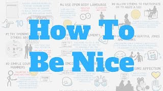 How To Be A Nicer Person 10 Tips [upl. by Marpet813]