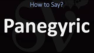 How to Pronounce Panegyric CORRECTLY [upl. by Ollayos]