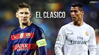 FC Barcelona vs Real Madrid 12 ● El Clasico Promo  02042016 HD [upl. by Hollingsworth]