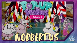 POPUP STORIES 🍪 Folge 5 Norbertus I Pummeleinhorn [upl. by Lateh]