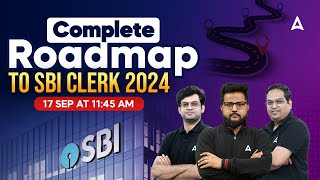 SBI Clerk 2024 Notification  Complete Roadmap to Crack SBI Clerk 2024  SBI Clerk Preparation [upl. by Pliner]