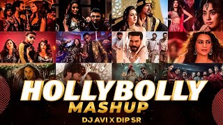 HollyBolly Mashup 2022  DJ Avi x Dip SR  Sukhen Visual  Top 30 Nonstop Party Song Mashup [upl. by Ttenrag978]