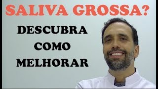 Sua SALIVA é MUITO VISCOSA Sigas essas DICAS [upl. by Norma]