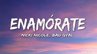 Nicki Nicole Bad Gyal  Enamórate LetraLyrics [upl. by Panchito]