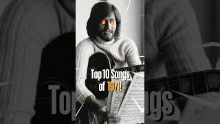 Top 10 Songs of 1971 top10 top10hits 70smusic [upl. by Elorac]