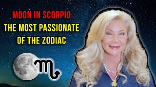 Moon in Scorpio the Most Passionate of the Zodiac [upl. by Mihsah]