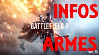 BF1  INFOS SUR LES ARMES [upl. by Stovall881]