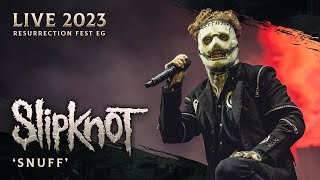 SLIPKNOT  Snuff Live at Resurrection Fest EG 2023 [upl. by Nnylyrehc]