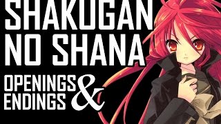 Shakugan no Shana  All Openings and Endings [upl. by Formenti]