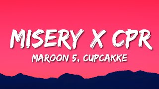 Maroon 5 CupcakKe  Misery x CPR Remix Lyrics  i save dict by giving it cpr [upl. by Namie]