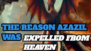 THE REASON AZAZIL WAS EXPELLED FROM HEAVENalislamic shorts shortvideo [upl. by Neri]