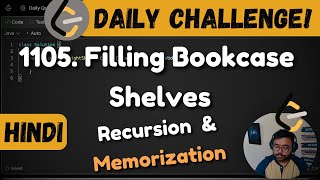 1105 Filling Bookcase Shelves  DP  Leetcode Daily Challenge  DSA  Hindi [upl. by Hazen952]