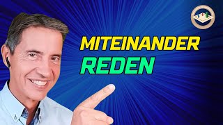 Miteinander reden [upl. by Ackley]