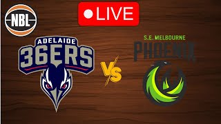 🔴 Live Adelaide 36ers vs South East Melbourne  Live Play by Play Scoreboard [upl. by Reyaht21]