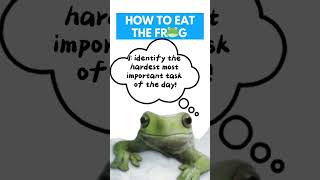 What Does Eat The Frog Mean [upl. by Constantino382]