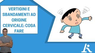 Vertigini e sbandamenti quando il problema è cervicale [upl. by Stefania]