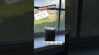 Mocha Frappe  Recipe out soon coffee mocha [upl. by Melvena744]