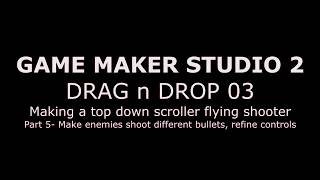 GMS2 Drag and Drop tutorial  Top down flying shooter pt 5 [upl. by Eidualc]