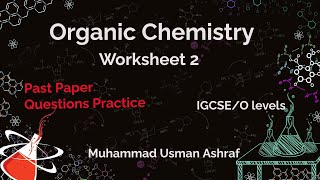 Past Paper Questions P2 Organic Chemistry IGCSE O levels musmanashraf olevelchemistry igcse [upl. by Wixted]