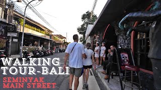 BALI SEMINYAK MAIN STREET  Walking Tour Sunset Road to Seminyak Beach Bali Today 2024 [upl. by Cirone]