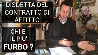 La disdetta del contratto di affitto 4 4 chi è più furbo fra locatore e conduttore [upl. by Repinuj]