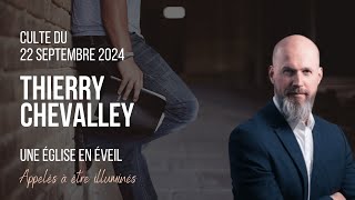 Culte du 22 septembre 2024  Thierry Chevalley [upl. by Aryajay]