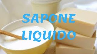 Come fare il SAPONE LIQUIDO in casa  facile ♥ [upl. by Elysia]