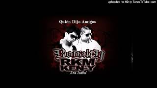 Rakim amp KenY Ft Ana Isabelle  ¿Quién Dijo Amigos [upl. by Onitsoga827]