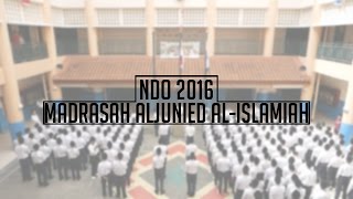 NDO 2016  MADRASAH ALJUNIED ALISLAMIAH [upl. by Anan180]