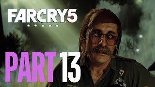 Far Cry 5 Walkthrough Gameplay Part 13 [upl. by Nohtiek]