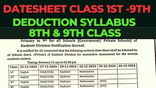 DateSheet Out for Classes 1st to 9th in KashmirDivisionSyllabus deduction Classes 8th amp 9th [upl. by Eilasor735]