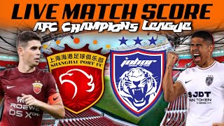 🔴 Live Score SHANGHAI PORT FC vs JOHOR DARUL TAZIM FC  ACL ELITE 202425 [upl. by Spanjian]