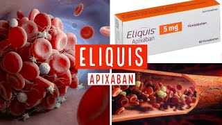 ELIQUIS  Apixaban  5 mg  25 mg  TOUT CE QUE VOUS DEVEZ SAVOIR [upl. by Jareb]